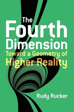 Cover The Fourth Dimension: Toward a Geometry of Higher Reality