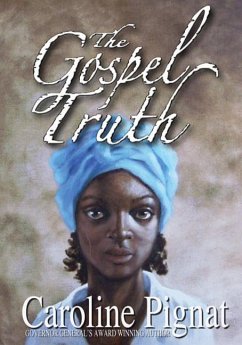 The Gospel Truth - Pignat, Caroline