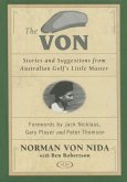 The Von: Stories and Suggestions from Australian Golf's Little Master