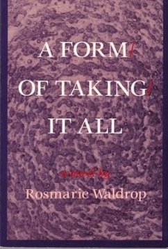 Form of Taking It All - Waldrop, Rosmarie