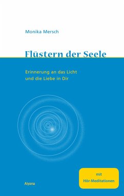 Flüstern der Seele - Enhanced E-book (eBook, ePUB) - Mersch, Monika