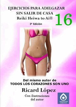 Ejercicios para adelgazar sin salir de casa Reiki Heiwa to Ai ® - López, Ricard
