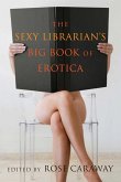 Sexy Librarian's Big Book of Erotica
