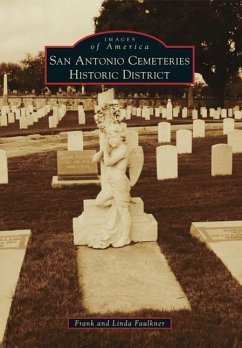 San Antonio Cemeteries Historic District - Faulkner, Frank; Faulkner, Linda