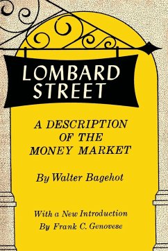 Lombard Street - Bagehot, Walter