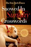 The New York Times Snowed-In Sunday Crosswords: 75 Puzzles from the Pages of the New York Times