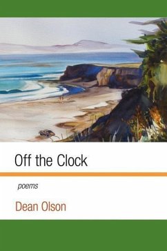 Off the Clock: Poems - Olson, Dean