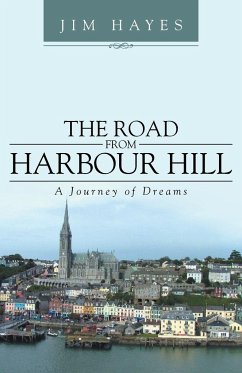 The Road from Harbour Hill - Hayes, Jim