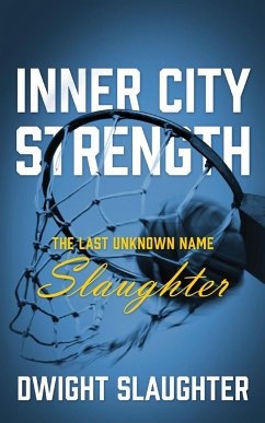 Inner City Strength - Slaughter, Dwight