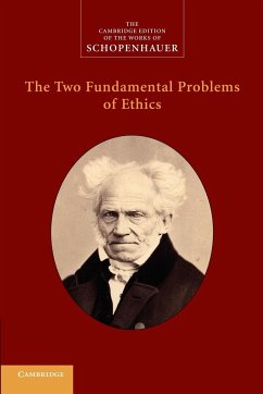 The Two Fundamental Problems of Ethics - Schopenhauer, Arthur