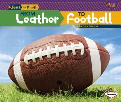 From Leather to Football - Nelson, Robin