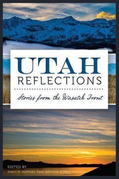 Utah Reflections: - Johnstun, Kase; Hoffman, Sherri; Johnstun, Mary