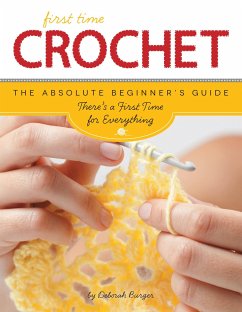 First Time Crochet - Burger, Deborah