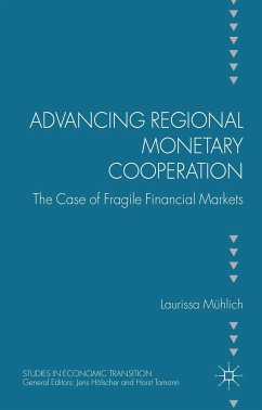 Advancing Regional Monetary Cooperation - Mühlich, L.