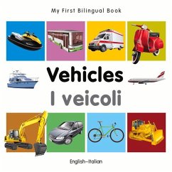 My First Bilingual Book-Vehicles (English-Italian) - Milet Publishing