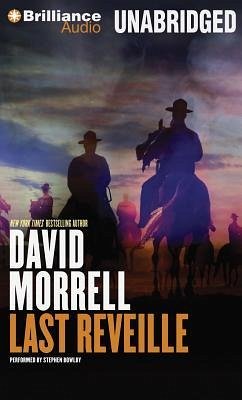 Last Reveille - Morrell, David