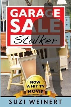 Garage Sale Stalker - Weinert, Suzi