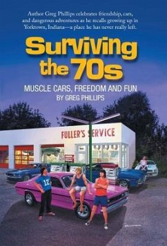 Surviving the 70s - Phillips, Greg