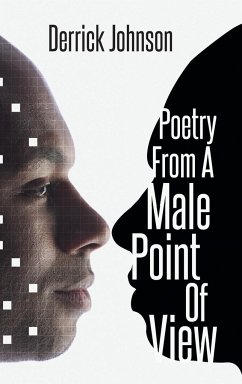 Poetry from a Male Point of View - Johnson, Derrick