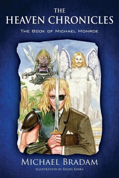 The Heaven Chronicles - Bradam, Michael