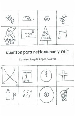 Cuentos Para Reflexionar y Reir - Lopez Alvarez, Carmen Angela