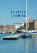 LA VITA E L'AMORE - Bild 1