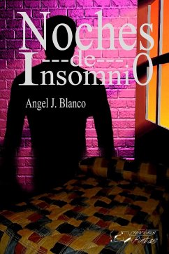 Noches de insomnio - Blanco, Ãngel J.