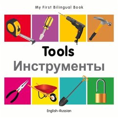 My First Bilingual Book-Tools (English-Russian) - Milet Publishing