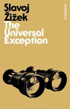 The Universal Exception - Zizek, Slavoj