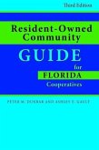 Resident-Owned Community Guide for Florida Cooperatives, Third Edition