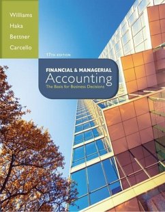 Financial & Managerial Accounting with Connect Plus Access Code: The Basis for Business Decisions - Williams, Jan; Haka, Susan; Bettner, Mark