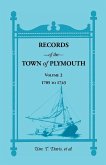 Records of the Town of Plymouth, Volumes 2 1705-1743