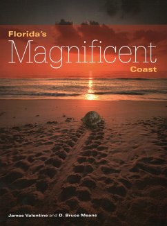 Florida's Magnificent Coast - Valentine, James; Means, D. Bruce