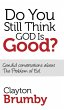 Do You Still Think God Is Good? - Bild 1
