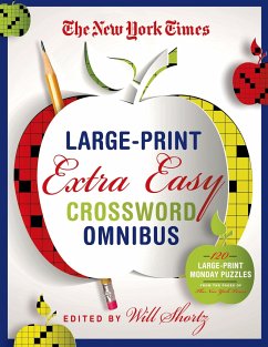 The New York Times Large-Print Extra Easy Crossword Puzzle Omnibus - New York Times