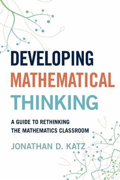 Developing Mathematical Thinking - Katz, Jonathan D.