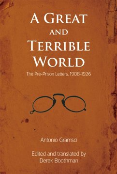 A Great and Terrible World - Gramsci, Antonio