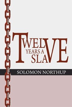 12 Years a Slave - Northup, Solomon