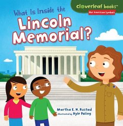 What Is Inside the Lincoln Memorial? - Rustad, Martha E H