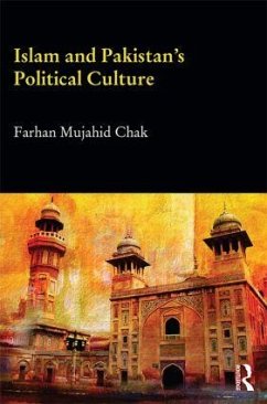Islam and Pakistan's Political Culture - Chak, Farhan Mujahid