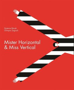 Mister Horizontal & Miss Vertical - Revah, Noemie