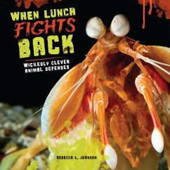 When Lunch Fights Back - Johnson, Rebecca L