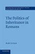 The Politics of Inheritance in Romans - Bild 1