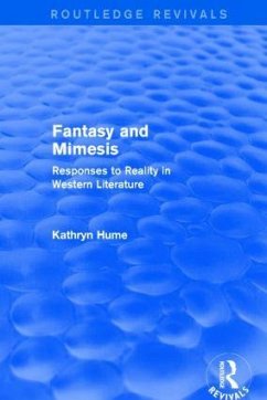 Fantasy and Mimesis (Routledge Revivals) - Hume, Kathryn