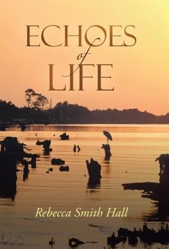 Echoes of Life - Hall, Rebecca Smith