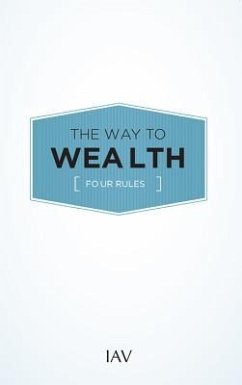 The Way to Wealth: Four Rules