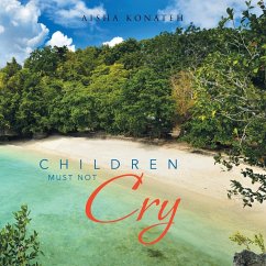 Children Must Not Cry - Konateh, Aisha