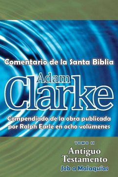 Adam Clarke, Comentario de La Santa Biblia, Tomo 2 - Clarke, Adam