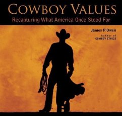 Cowboy Values - Owen, James P