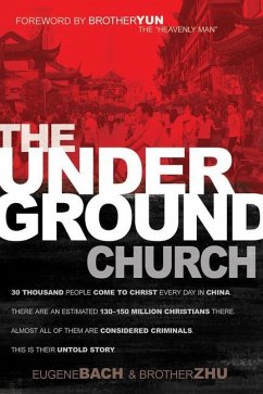 The Underground Church - Bach, Eugene; Zhu, Brother